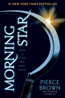 Book cover: Morning Star (Book 3 of Red Rising Series) by Pierce Brown (preview)