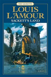 Book cover: Sackett's Land (Book 1 of Sacketts) by Louis L'Amour (preview)