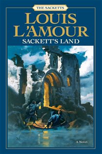 Book cover: Sackett's Land (Book 1 of Sacketts) by Louis L'Amour (preview)