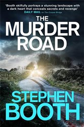 Book cover: The Murder Road (Book 15 of Cooper and Fry) by Stephen Booth (preview)