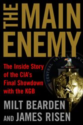 Book cover: The Main Enemy, by Milt Bearden (preview)