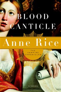 Book cover: Blood Canticle (Book 10 of Vampire Chronicles) by Anne Rice (preview)