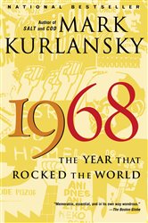 Book cover: 1968, by Mark Kurlansky (preview)