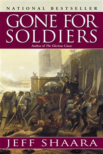 Book cover: Gone for Soldiers, by Jeff Shaara (preview)