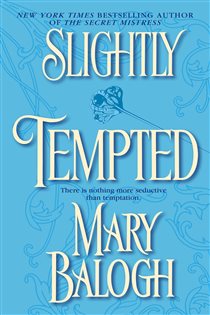 Book cover: Slightly Tempted (Book 4 of Bedwyn Saga) by Mary Balogh (preview)