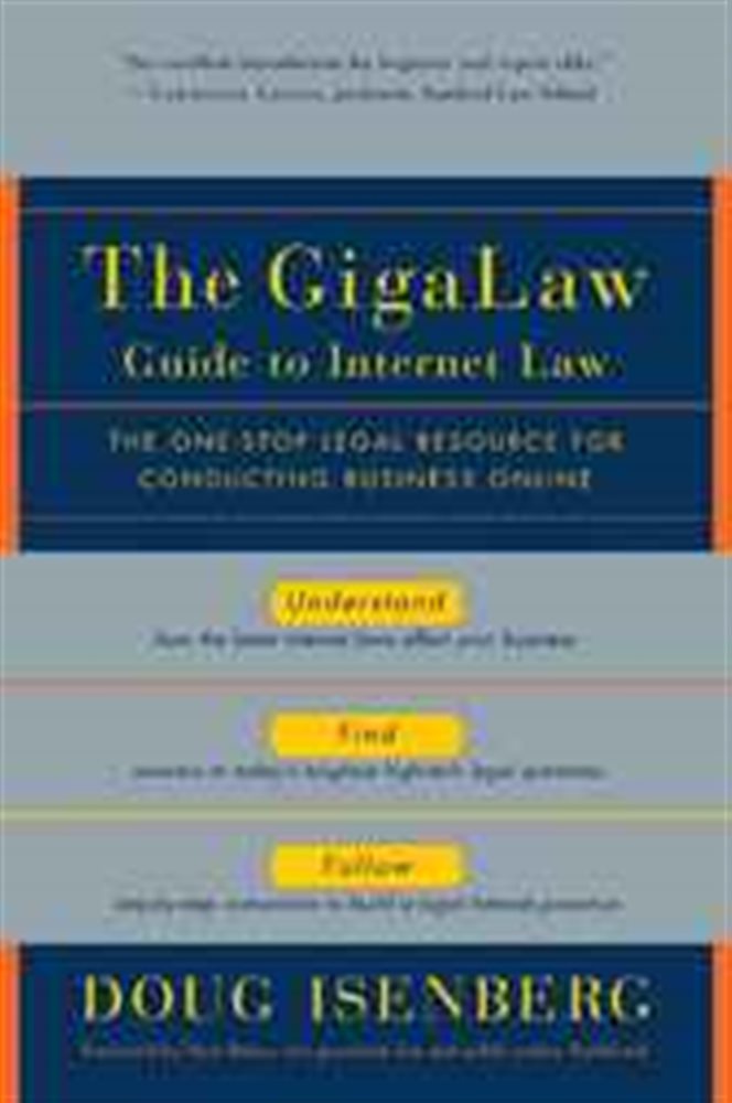 the-gigalaw-guide-to-internet-law-by-doug-isenberg-ebook