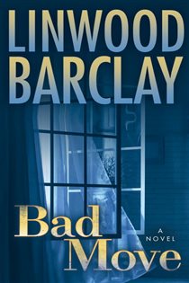 Book cover: Bad Move (Book 1 of Zack Walker) by Linwood Barclay (preview)