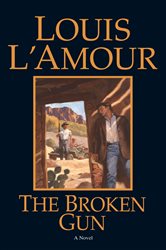 Book cover: The Broken Gun, by Louis L'Amour (preview)