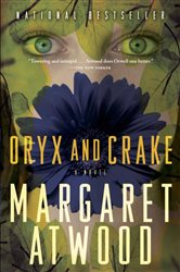 Book cover: Oryx and Crake (Book 1 of The MaddAddam Trilogy) by Margaret Atwood (preview)