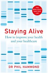 Book cover: Staying Alive, by Phil Hammond (preview)