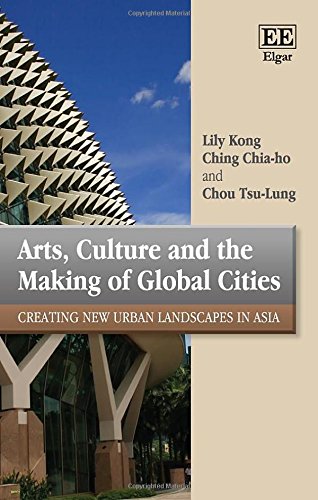 Arts, Culture and the Making of Global Cities