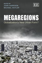 Megaregions: Globalization&amp;#146;s New Urban Form?