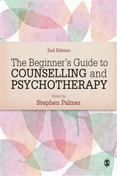 The Beginner&#x2032;s Guide to Counselling &amp; Psychotherapy
