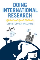 Doing International Research: Global and Local Methods