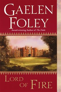 Book cover: Lord of Fire (Book 2 of Knight Miscellany) by Gaelen Foley (preview)
