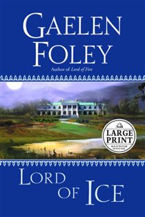 Book cover: Lord of Ice (Book 3 of Knight Miscellany) by Gaelen Foley (preview)