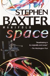 Book cover: Manifold: Space (Book 2 of Manifold) by Stephen Baxter (preview)