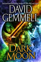 Book cover: Dark Moon, by David Gemmell (preview)