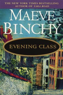 Book cover: Evening Class, by Maeve Binchy (preview)