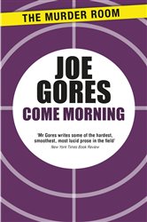 Book cover: Come Morning (Book 114 of Murder Room) by Joe Gores (preview)