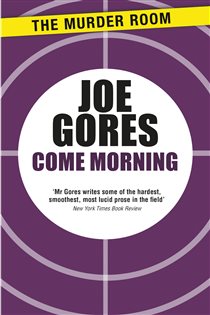 Book cover: Come Morning (Book 114 of Murder Room) by Joe Gores (preview)