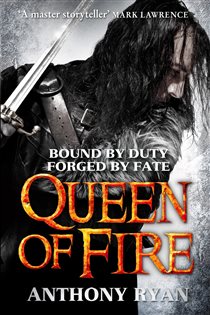 Book cover: Queen of Fire (Book 3 of Raven's Shadow) by Anthony Ryan (preview)