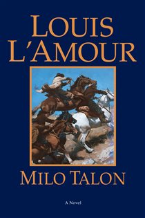 Book cover: Milo Talon, by Louis L'Amour (preview)