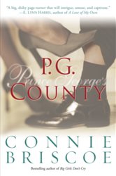 Book cover: P. G. County (Book 1 of P.G. County Series) by Connie Briscoe (preview)
