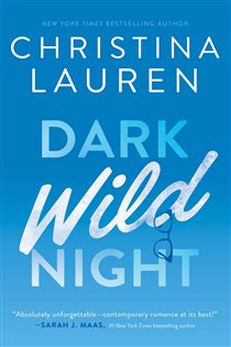 Book cover: Dark Wild Night, by Christina Lauren (preview)