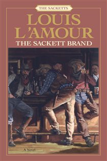 Book cover: The Sackett Brand (Book 12 of Sacketts) by Louis L'Amour (preview)
