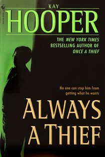Book cover: Always a Thief (Book 2 of Quinn) by Kay Hooper (preview)