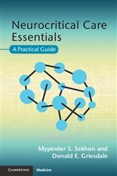 Book cover: Neurocritical Care Essentials, by Mypinder S. Sekhon (preview)