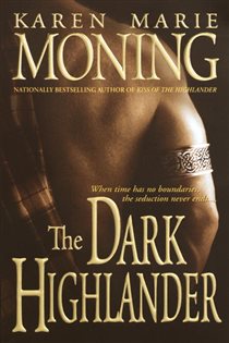 Book cover: The Dark Highlander (Book 5 of Highlander) by Karen Marie Moning (preview)