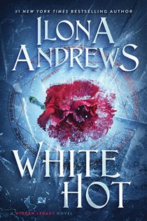 Book cover: White Hot (Book 2 of Hidden Legacy) by Ilona Andrews (preview)
