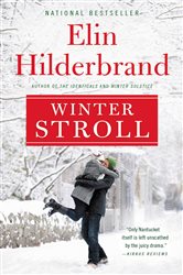 Book cover: Winter Stroll (Book 2 of Winter Street) by Elin Hilderbrand (preview)