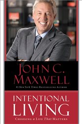 Book cover: Intentional Living, by John C. Maxwell (preview)