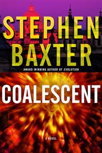 Book cover: Coalescent (Book 1 of Destiny's Children) by Stephen Baxter (preview)