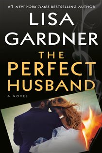 Book cover: The Perfect Husband (Book 1 of FBI Profiler) by Lisa Gardner (preview)