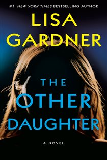 Book cover: The Other Daughter, by Lisa Gardner (preview)