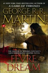 Book cover: Fevre Dream, by George R. R. Martin (preview)