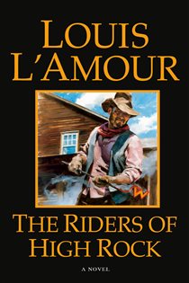 Book cover: The Riders of High Rock, by Louis L'Amour (preview)