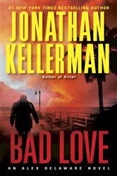 Book cover: Bad Love (Book 8 of Alex Delaware) by Jonathan Kellerman (preview)