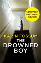 Book cover: The Drowned Boy (Book 27 of Inspector Sejer) by Karin Fossum (preview)