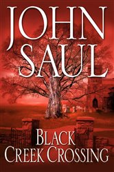 Book cover: Black Creek Crossing, by John Saul (preview)