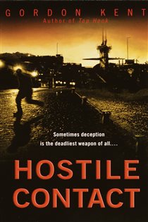 Book cover: Hostile Contact (Book 4 of Alan Craik) by Gordon Kent (preview)