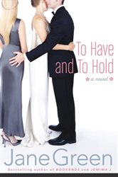 Book cover: To Have and To Hold, by Jane Green (preview)