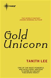 Book cover: Gold Unicorn, by Tanith Lee (preview)