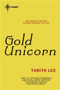 Book cover: Gold Unicorn, by Tanith Lee (preview)