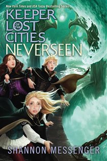 Book cover: Neverseen, by Shannon Messenger (preview)