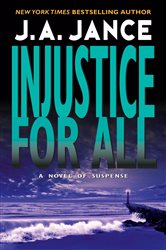 Book cover: Injustice for All (Book 2 of J. P. Beaumont Novel) by J. A. Jance (preview)